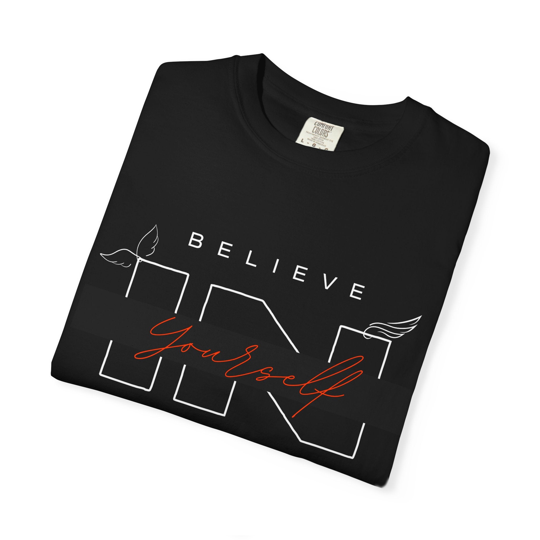 Garment-Dyed “Believe in Yourself” T-Shirt – Unisex Inspirational Tee