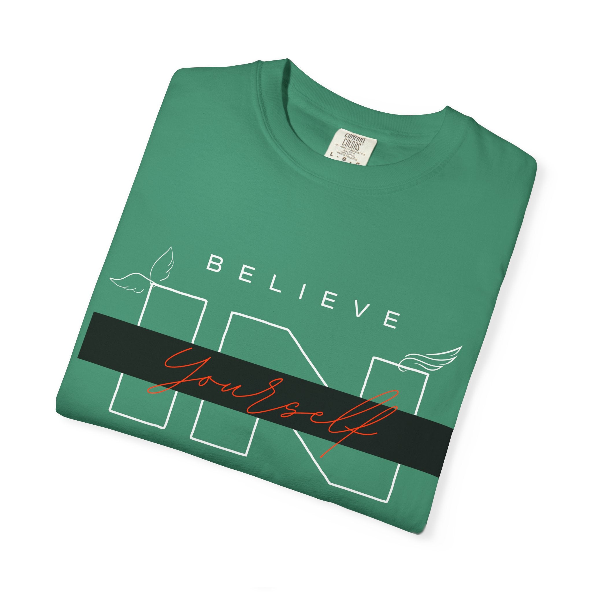 Garment-Dyed “Believe in Yourself” T-Shirt – Unisex Inspirational Tee
