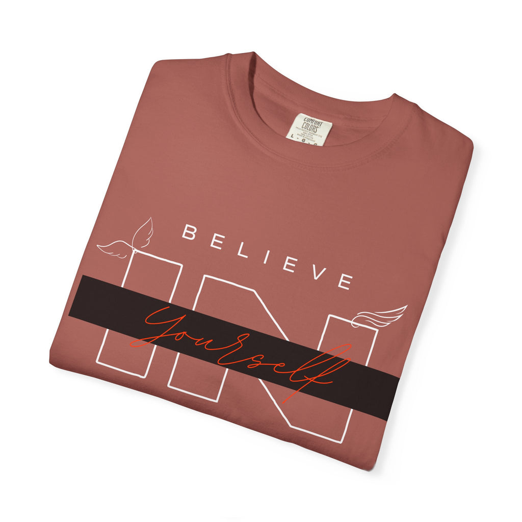 Garment-Dyed “Believe in Yourself” T-Shirt – Unisex Inspirational Tee