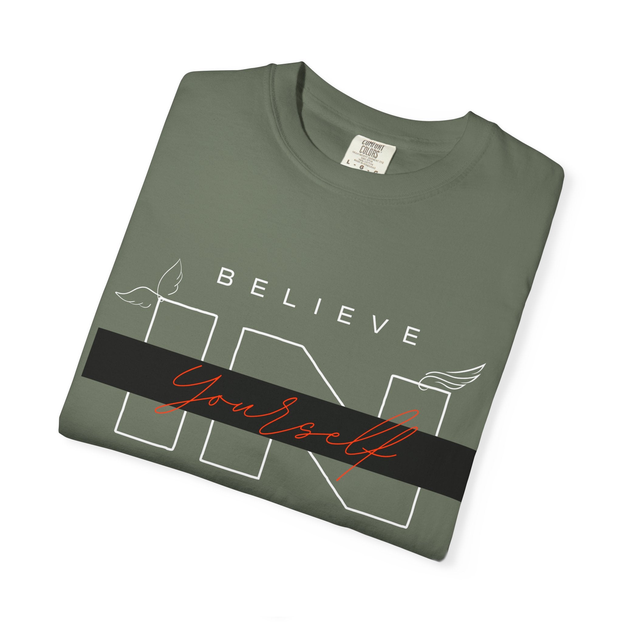 Garment-Dyed “Believe in Yourself” T-Shirt – Unisex Inspirational Tee